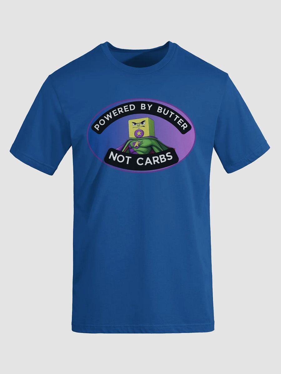 Powered by Butter-Not Carbs T-Shirt product image (48)