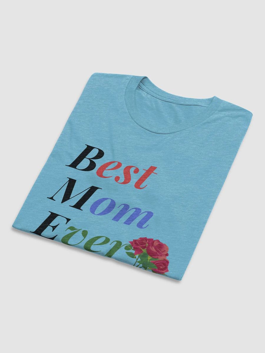 Best Mom Ever Bella+Canvas Triblend Short Sleeve T-Shirt product image (6)