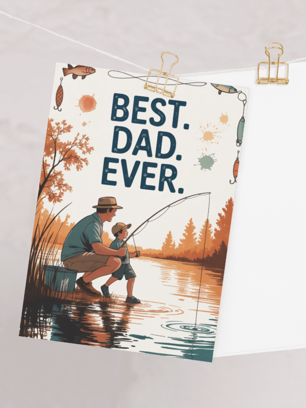 Best Dad Ever Father's Day Greeting Card - Exclusive Fishing Design - Available in Multiple Sizes product image (1)