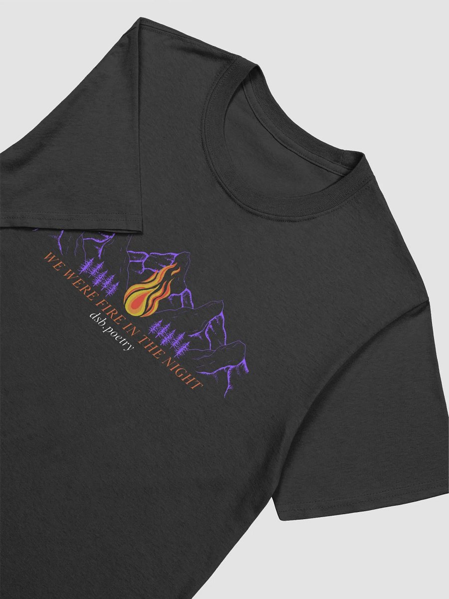 We Were Fire in the Night Shirt product image (3)