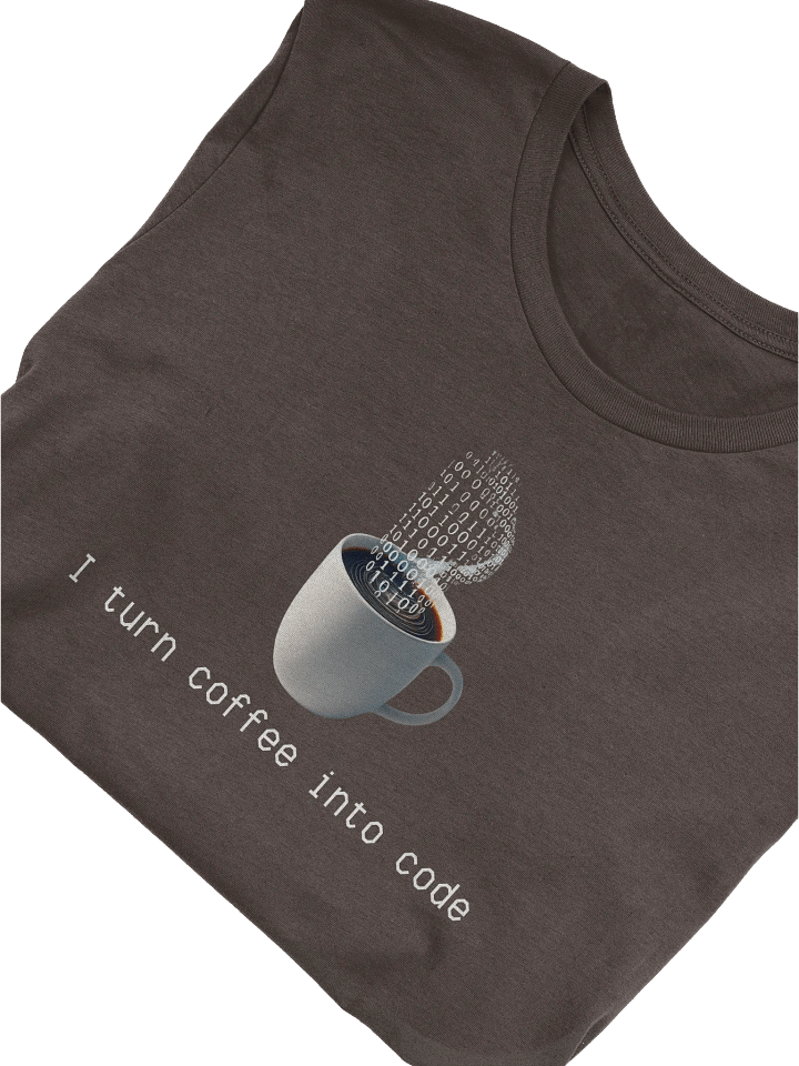 "I turn coffee into Code" T-Shirt product image (2)