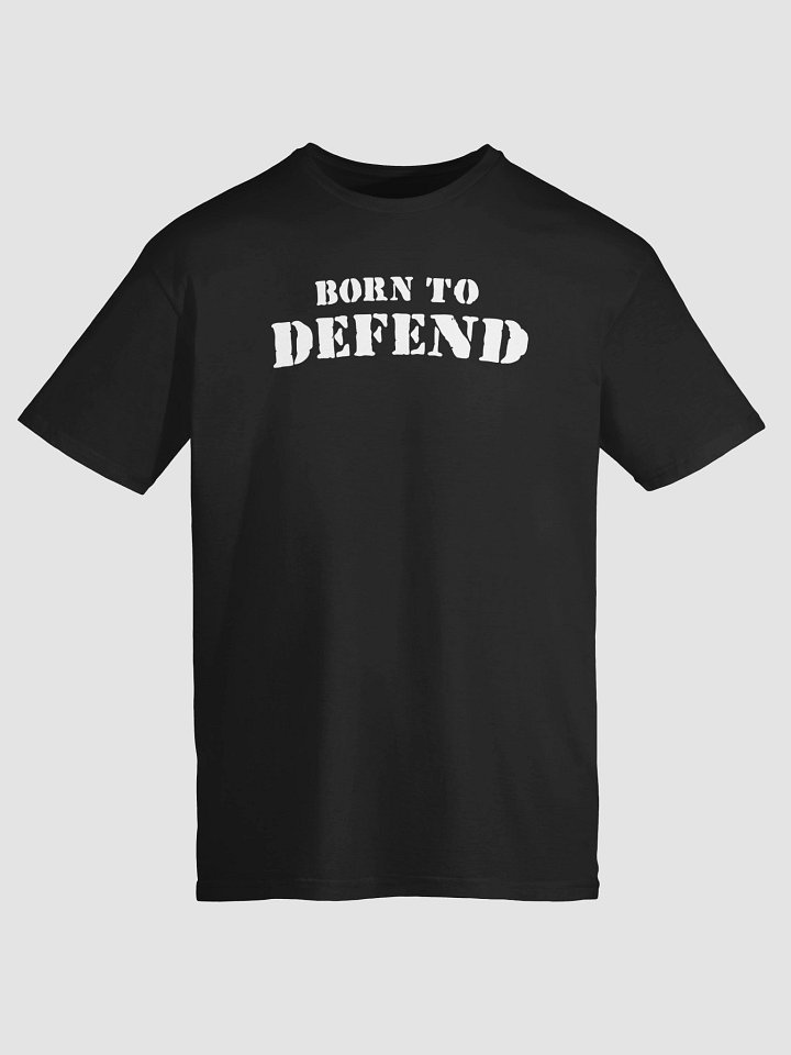 Born To Defend Shirt product image (1)