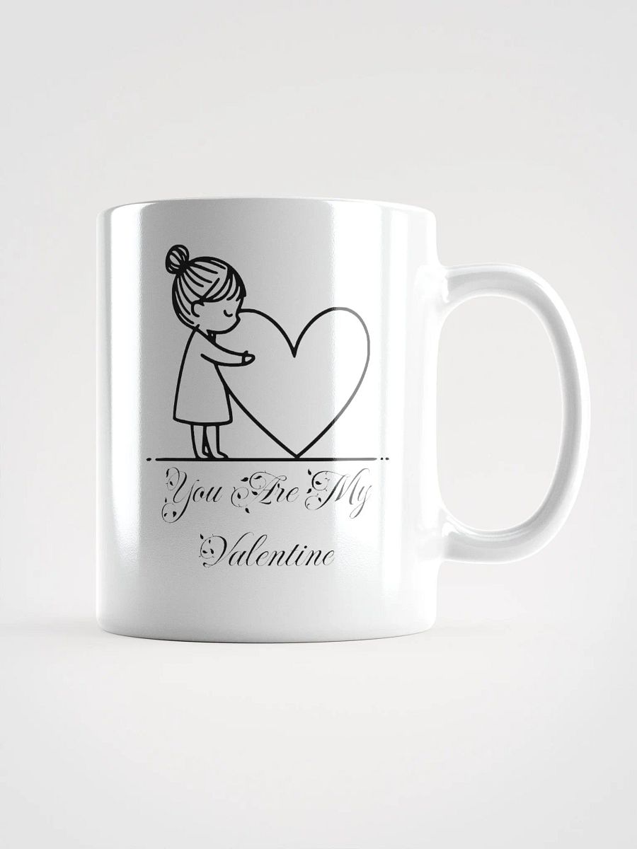You Are My Valentine mug product image (3)