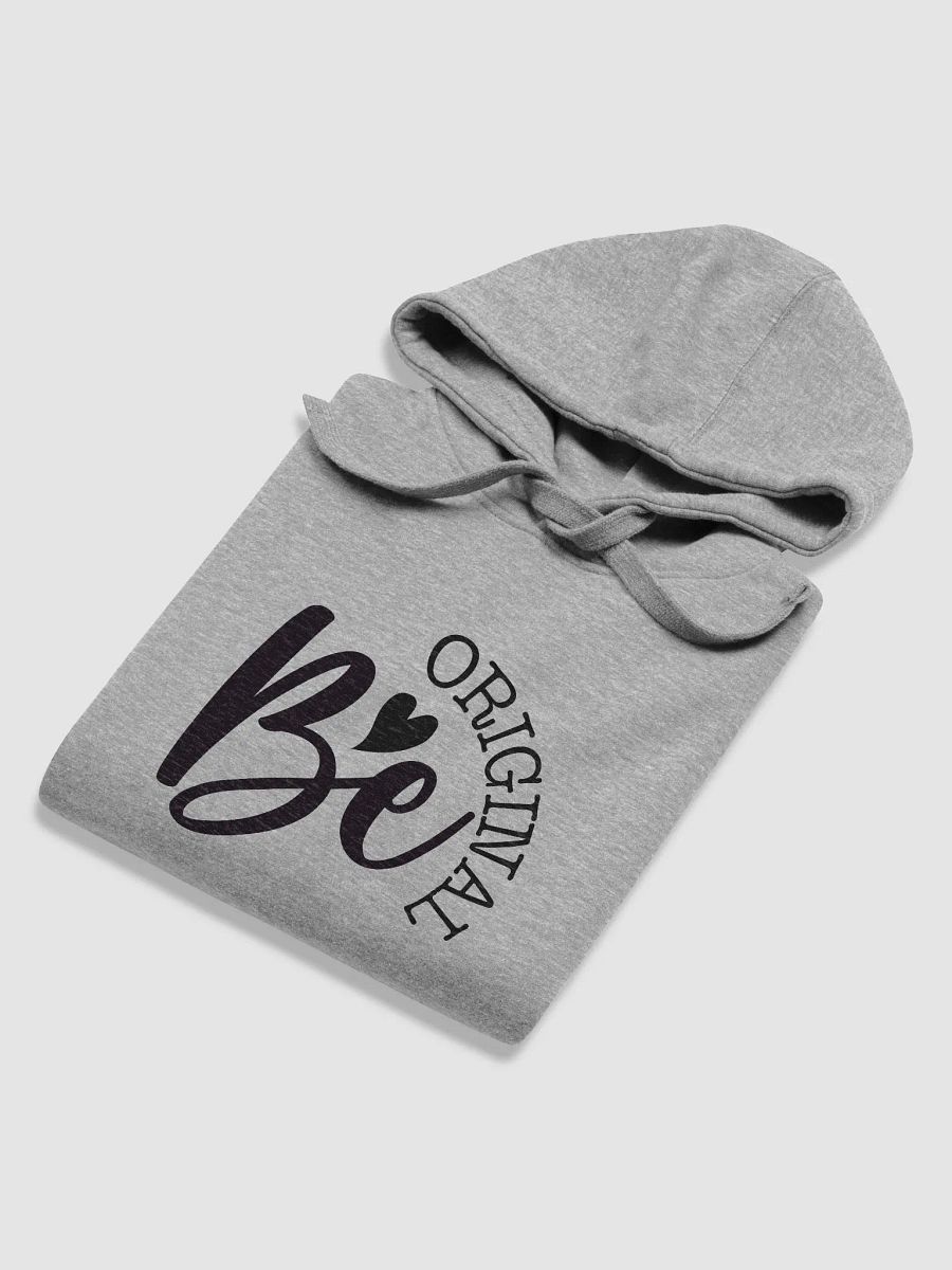 Be Original Hoodie product image (37)