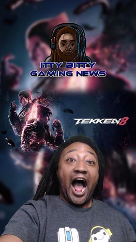 Forgot to post your Itty Bitty Gaming News on socials last night 🤦🏾‍♂️ So here it is today! #tekken8 releases, and we’re gett...