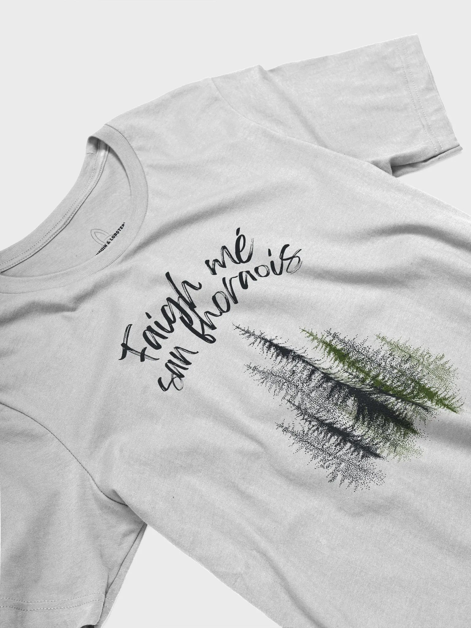 Faigh Mé San Fhorais T-shirt product image (2)