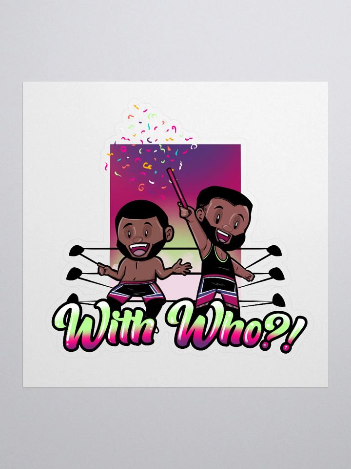 With Who?! Sticker product image (1)
