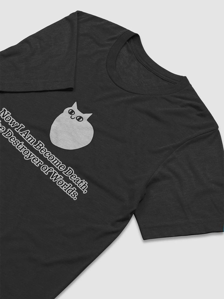 Now I Am Become Death, the Destroyer of Worlds. Short Sleeve T-Shirt product image (56)