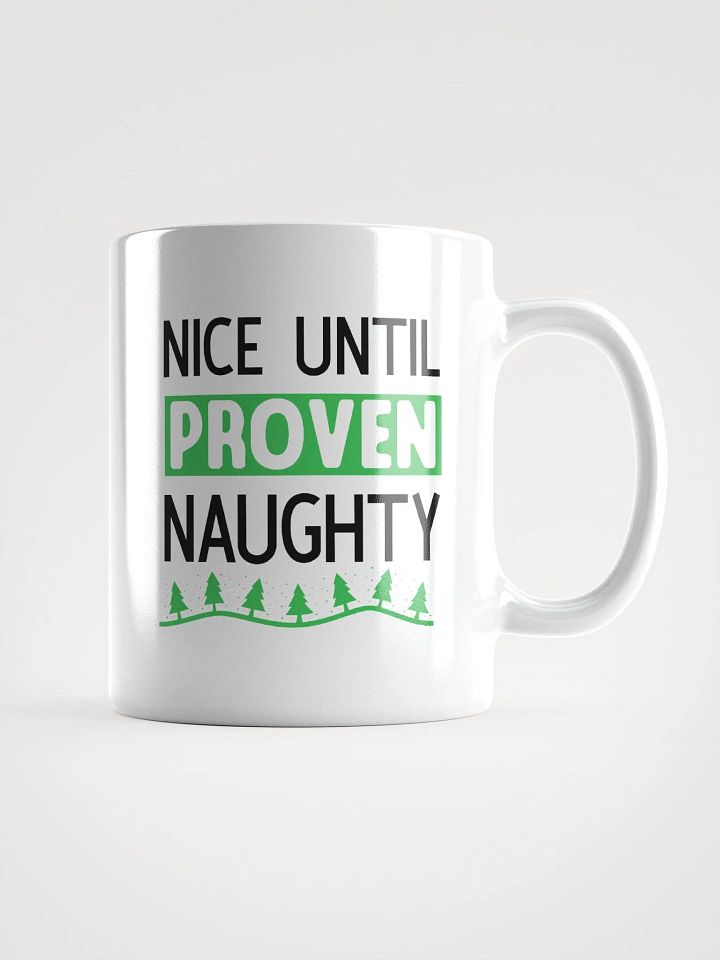 Nice Until Naughty Mug product image (1)