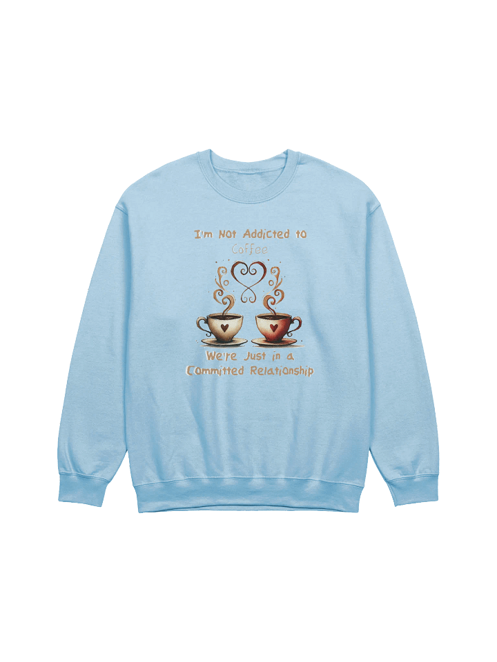 Coffee Committed Relationship Gildan Classic Crewneck Sweatshirt product image (10)