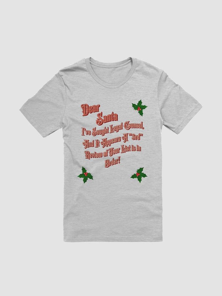 Dear Santa, I Sought Legal Counsel T-shirt product image (2)