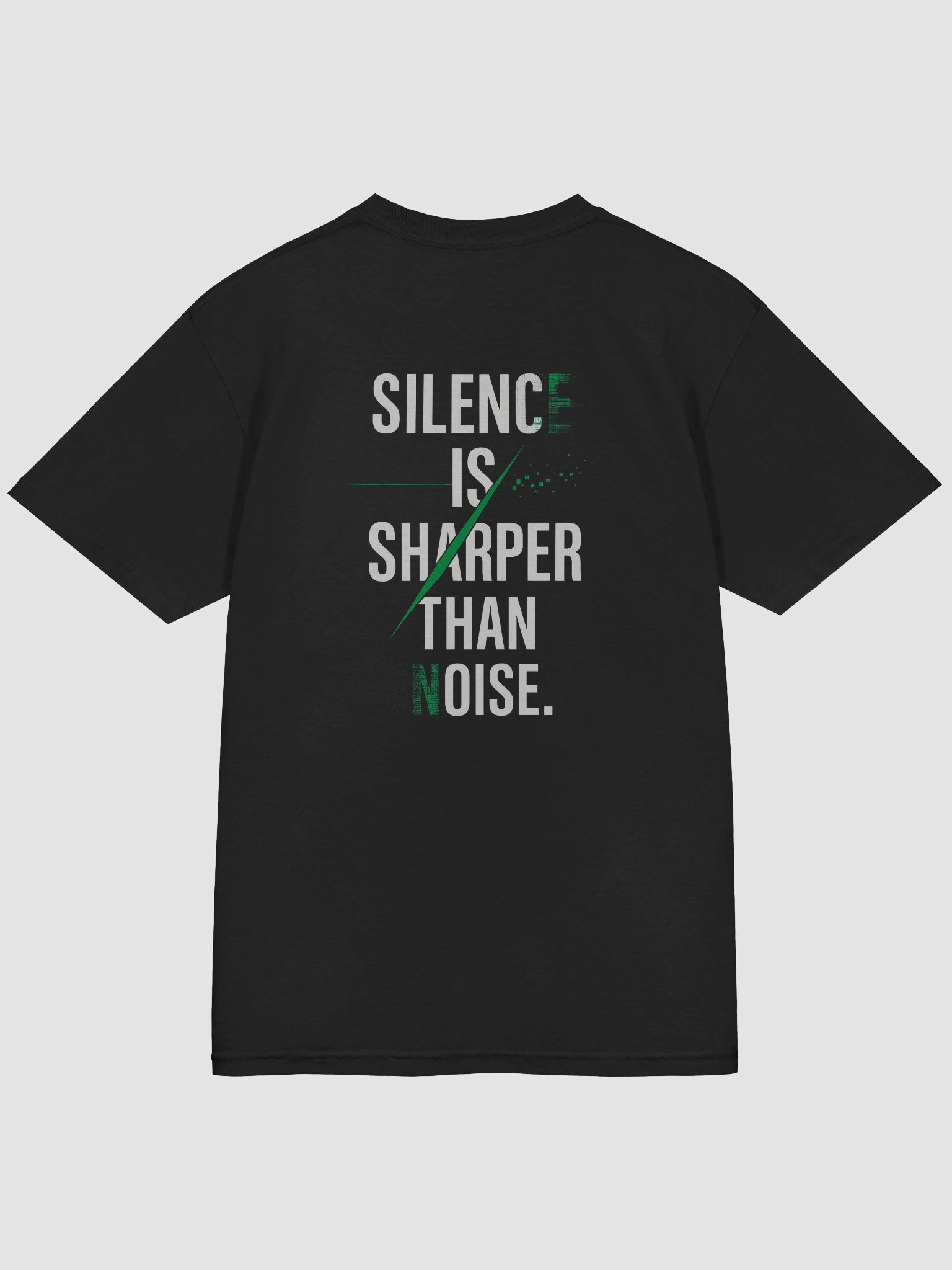 Silence is Sharper Than Noise T-Shirt B product image (46)