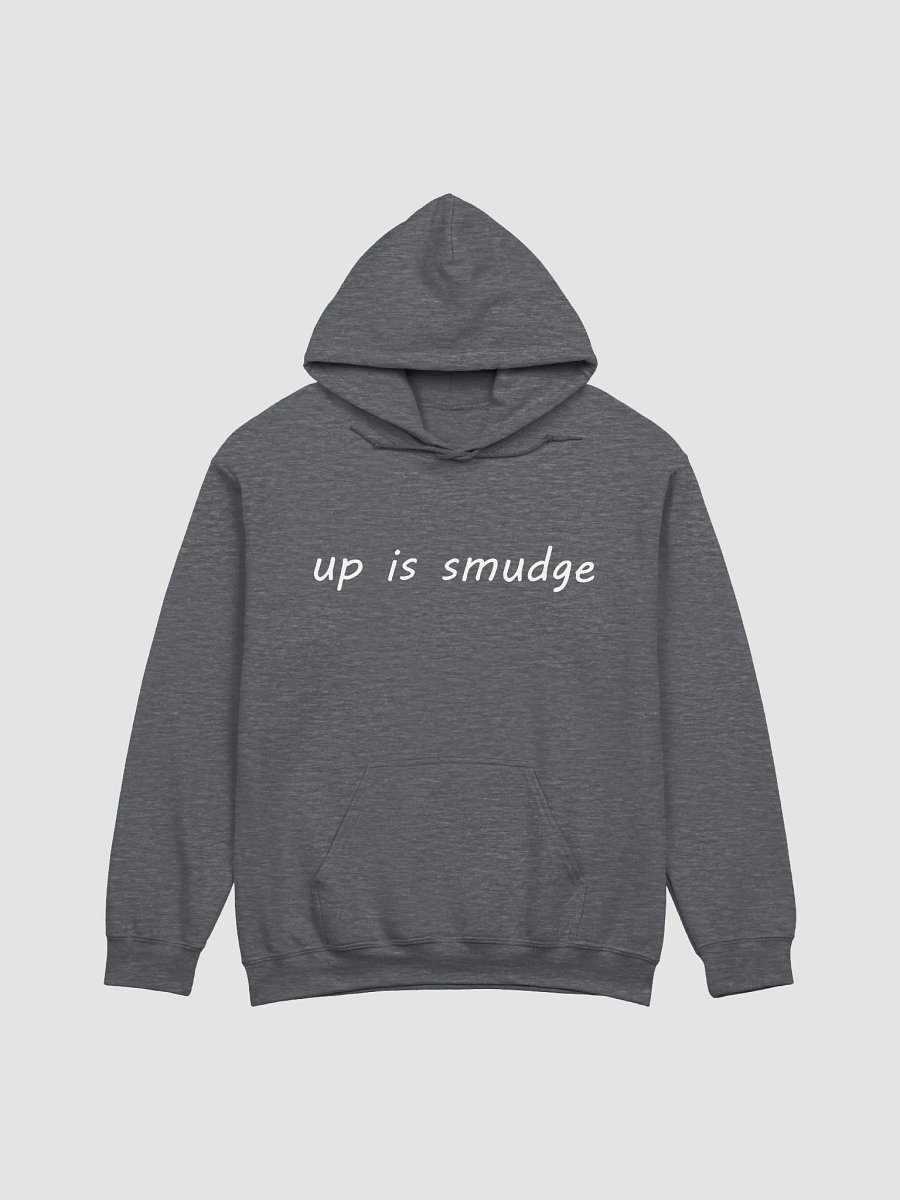 "up is smudge" Hoodie product image (22)