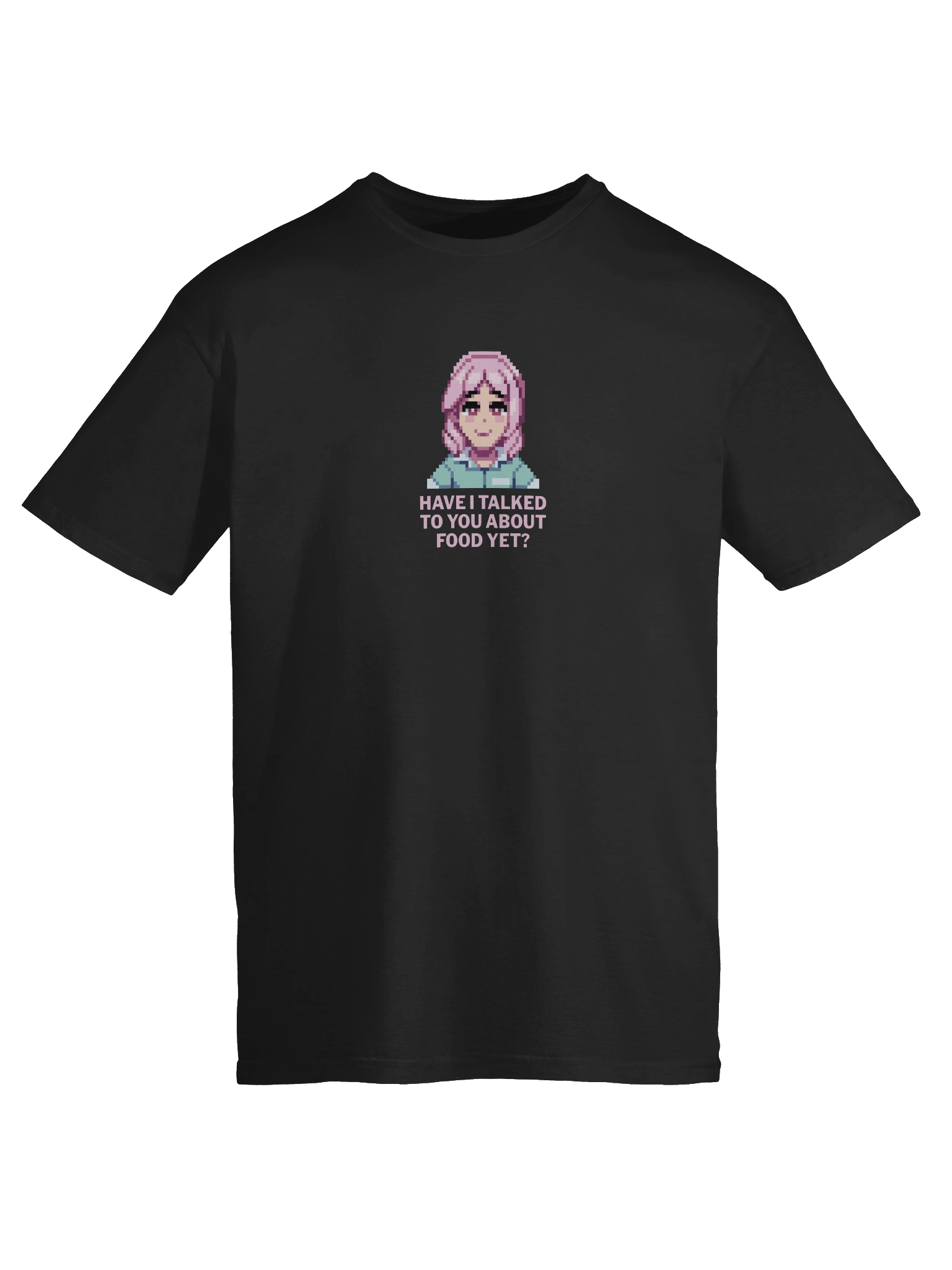 Have I talked to you about food yet? [ Full Design ] product image (9)