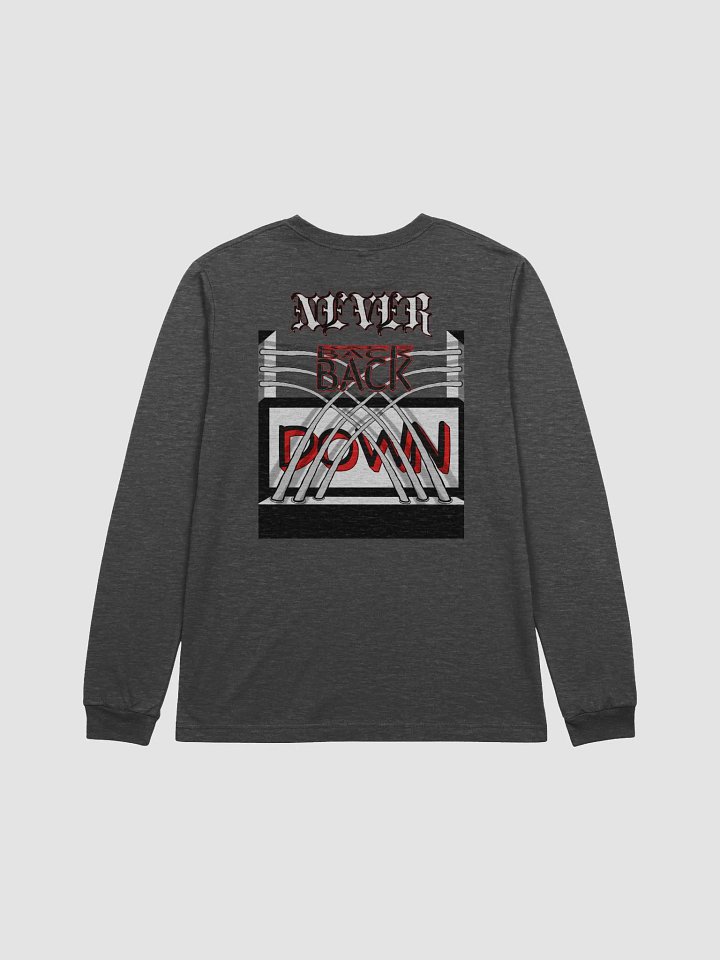 Supersoft Long Sleeve T-Shirt - Never Back Down product image (1)