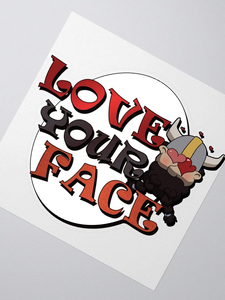 Stick that LOVE YOUR FACE anywhere! product image (6)