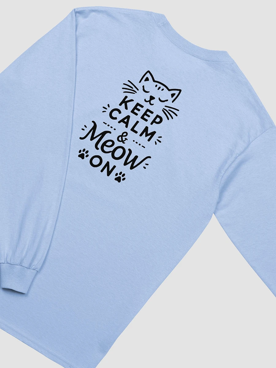 Keep Calm & Meow On Long Sleeve (New Edition) product image (24)