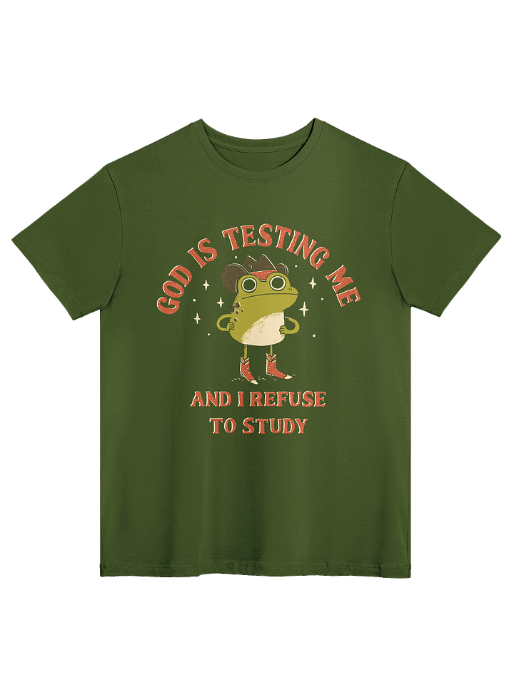 God Is Testing Me - Tee product image (1)