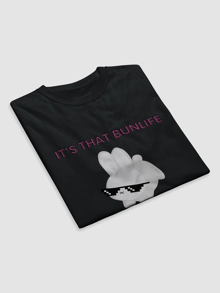 That Bunlife tee (Unisex) product image (4)