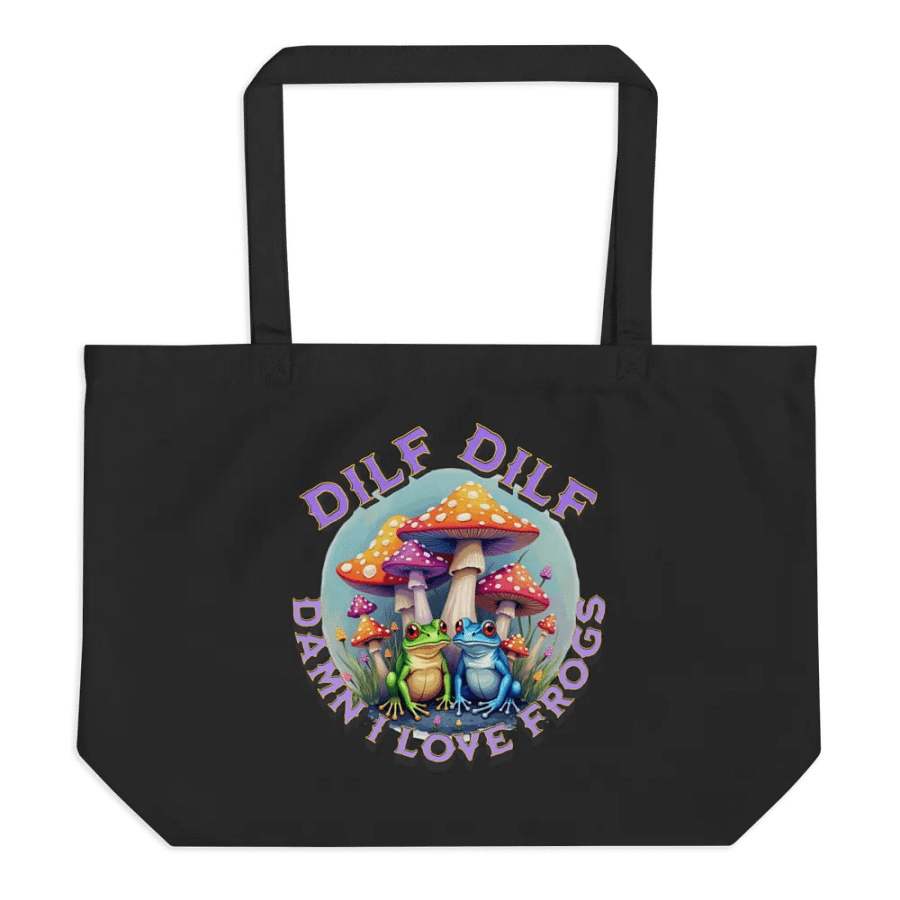 DILF Damn I Love Frogs Dreams Organic Tote product image (1)