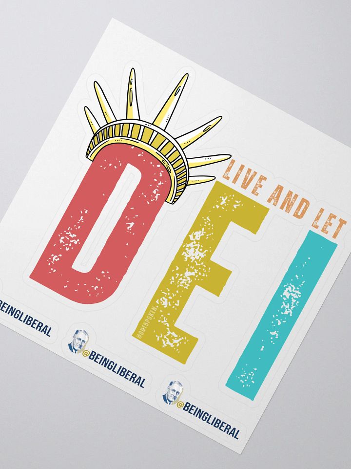 Live and Let DEI Statue of Liberty Oversized Sticker Bright - Being Liberal product image (2)