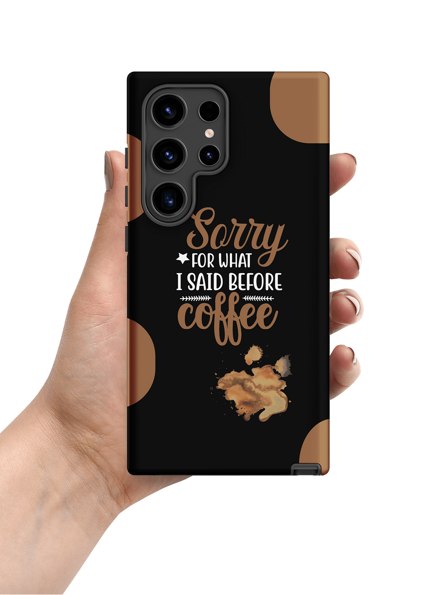 Coffee Addict Samsung Case I Coffee Lover Phone Cover I Funny Quotes I Wireless Charging Supported product image (5)