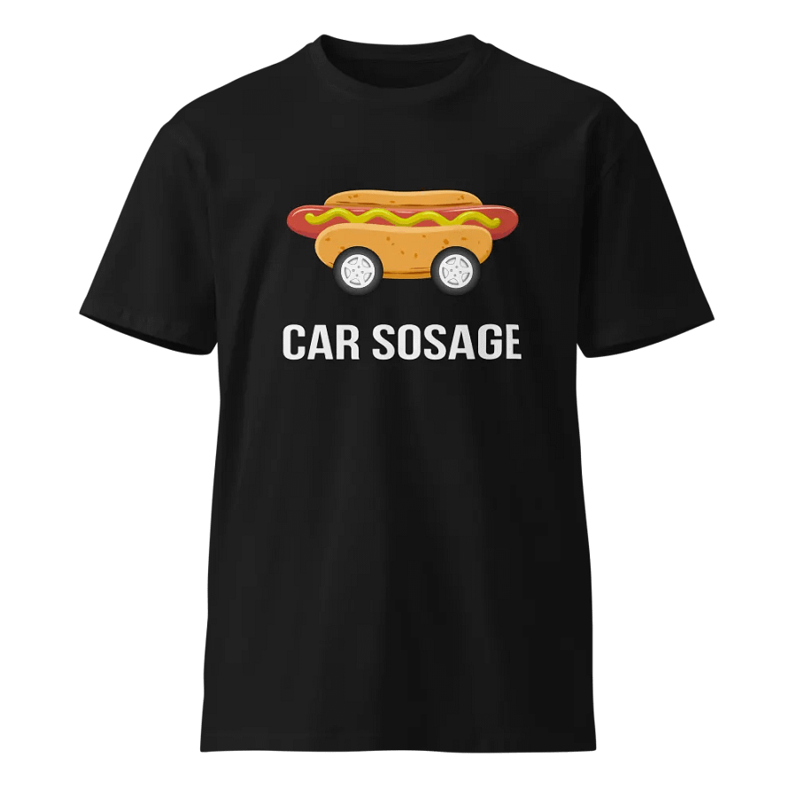 Car Sosage T-shirt 2314 Unisex Premium T-shirt product image (1)