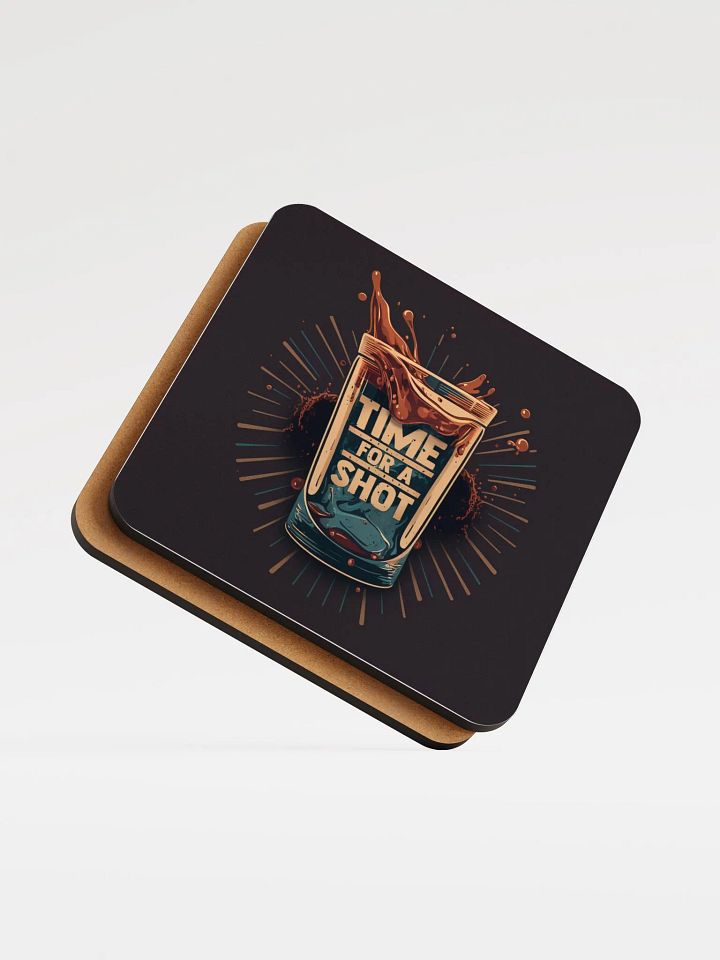 Time For a Shot Coaster product image (1)