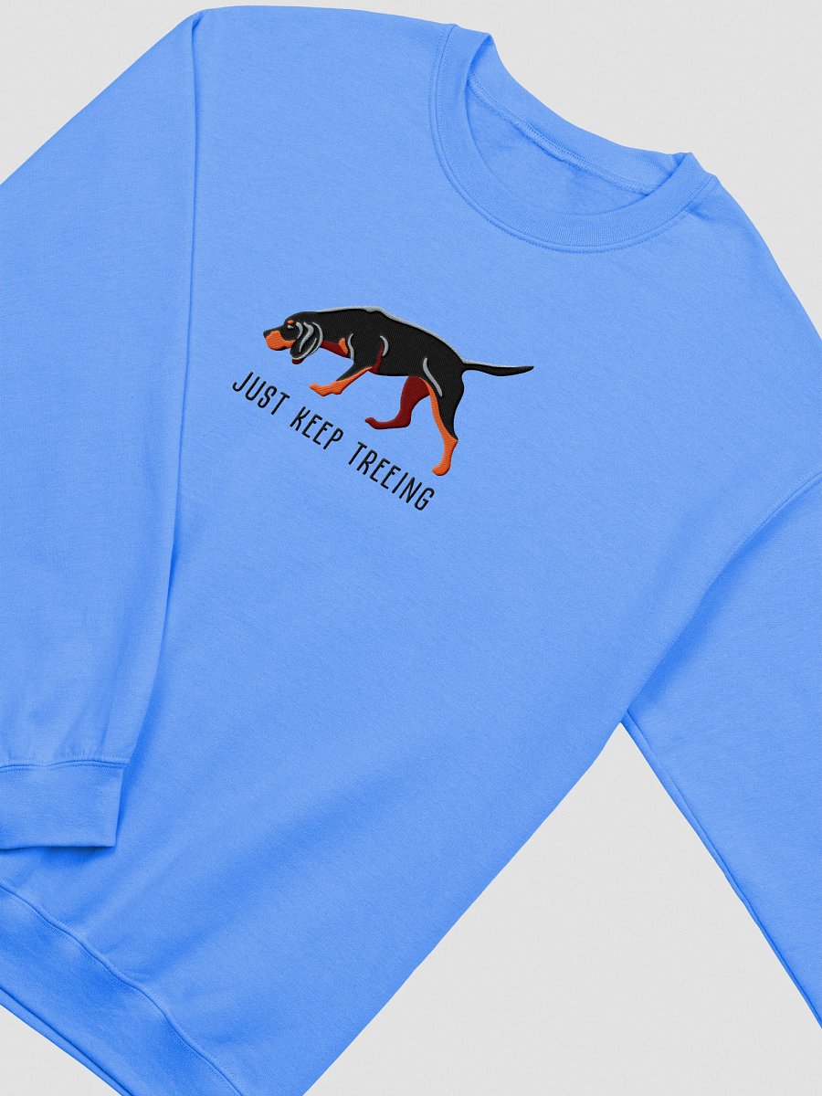 Just Keep Treeing Sweatshirt (Embroidered) of a Black & Tan Coonhound product image (9)