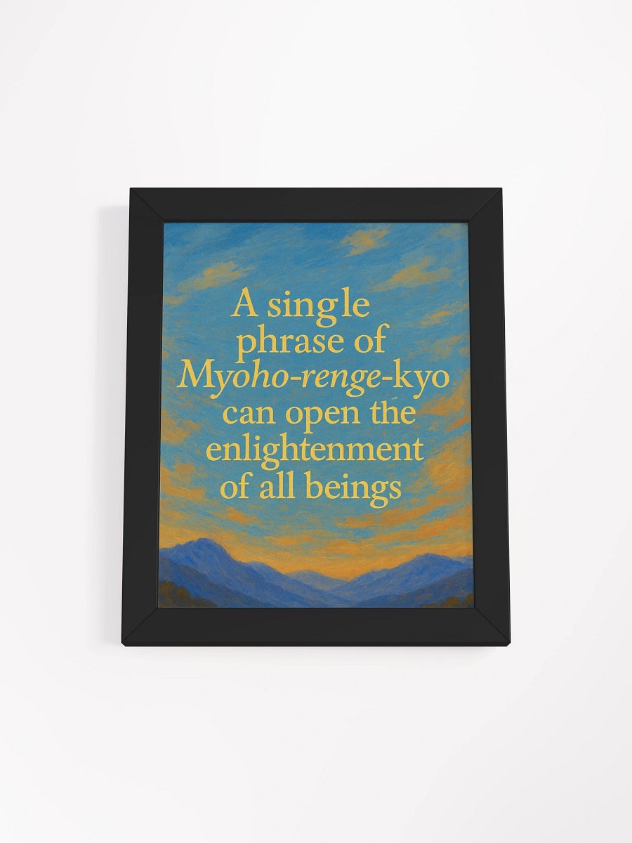 Myoho-renge-kyo Framed Poster – Enlightenment of All Beings Quote for Nichiren Buddhists product image (10)