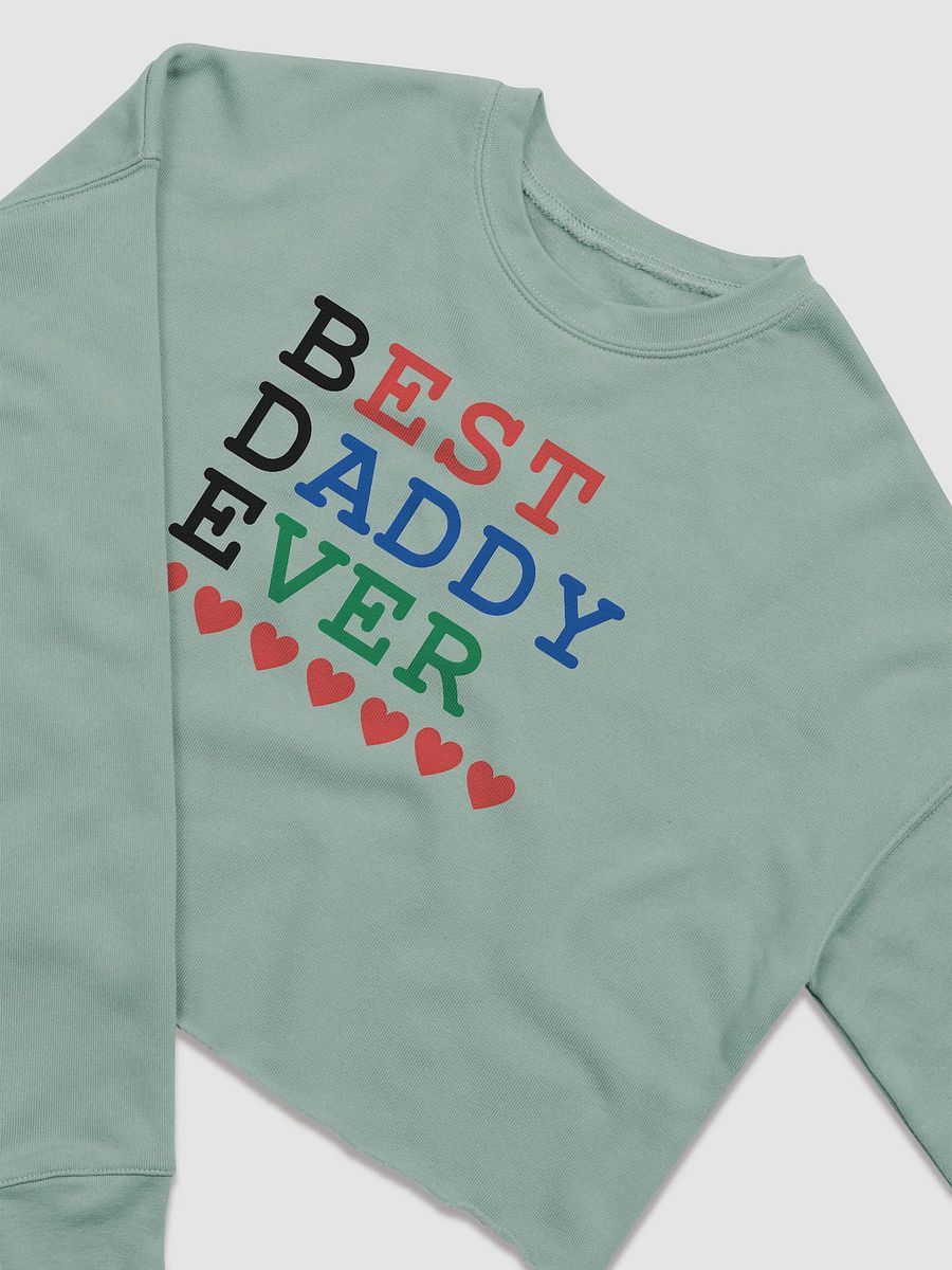 Best Daddy Ever Bella+Canvas Women's Fleece Crop Sweatshirt product image (3)