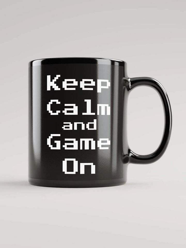 Keep Calm and Game On 1 Mug product image (1)