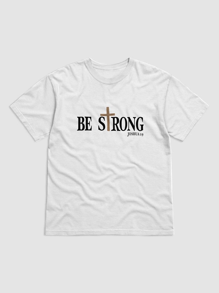 Be Strong (Joshua 1:9) - Comfort Colors Garment-Dyed Heavyweight T-Shirt product image (1)
