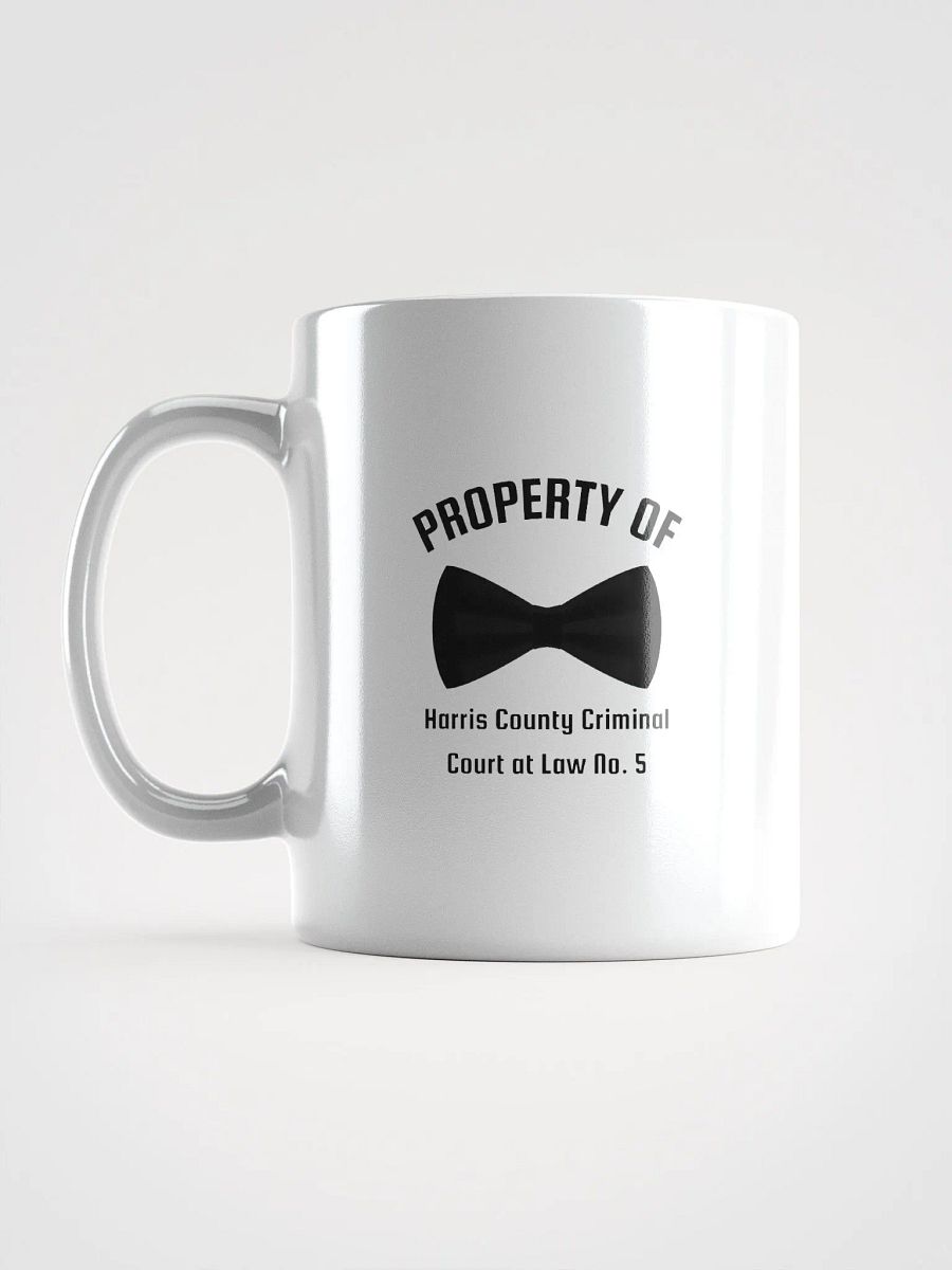 Property of Harris County Criminal Court at Law No. 5 Coffee Mug product image (16)
