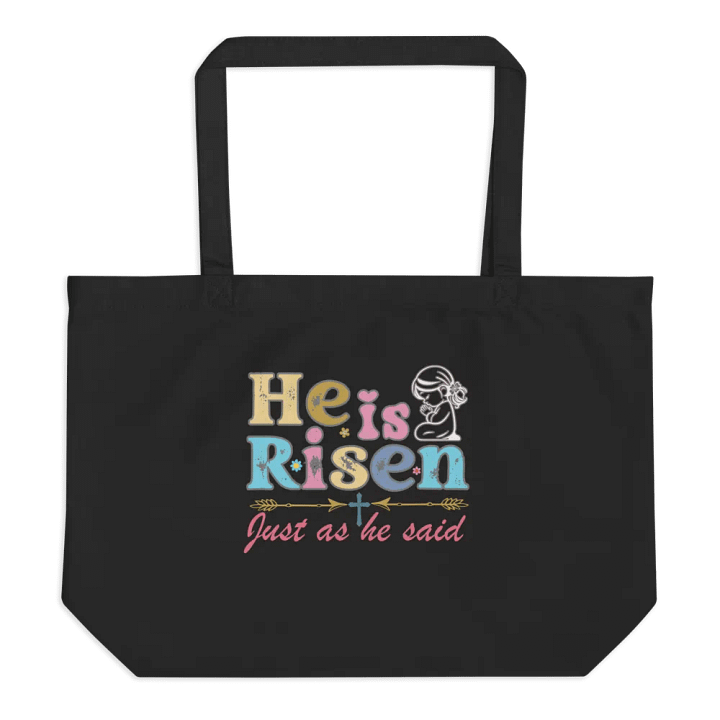He is Risen, Just as He Said, Christian Easter Organic Tote bag product image (1)