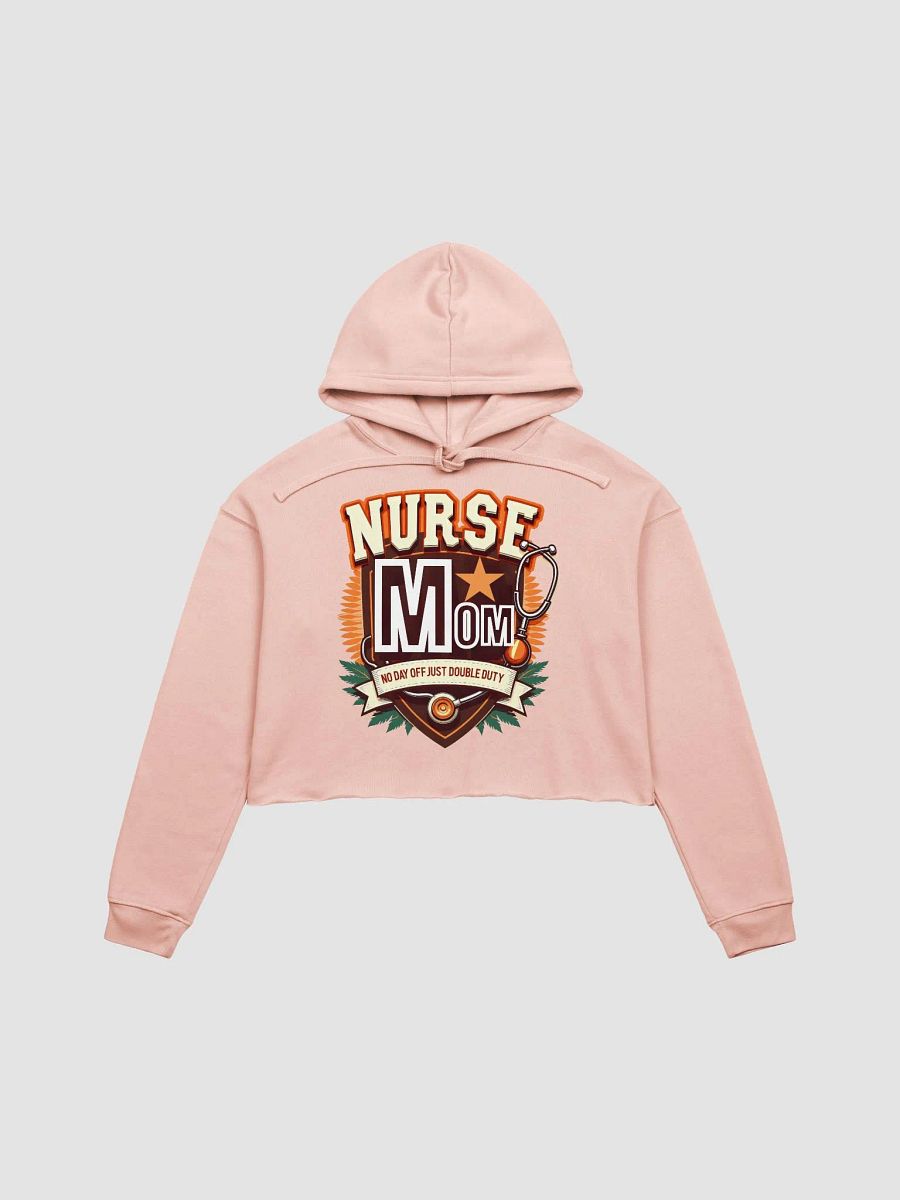 Double Duty Nurse Mom Crop Hoodie product image (8)