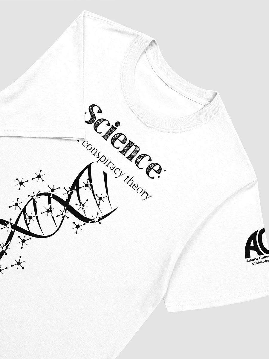 Science: Not a conspiracy theory - Tee shirt product image (3)