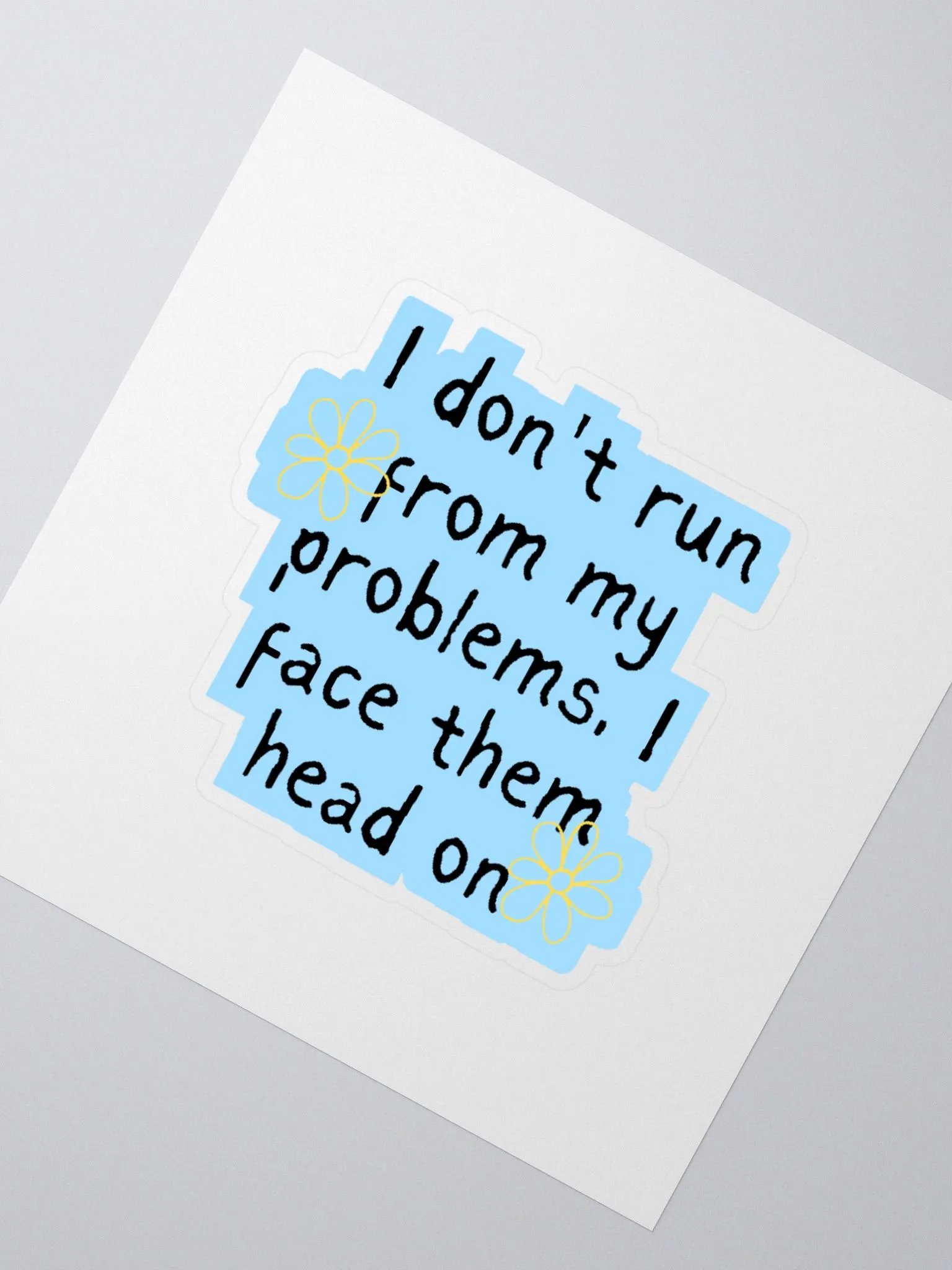 I face my problems head on product image (2)