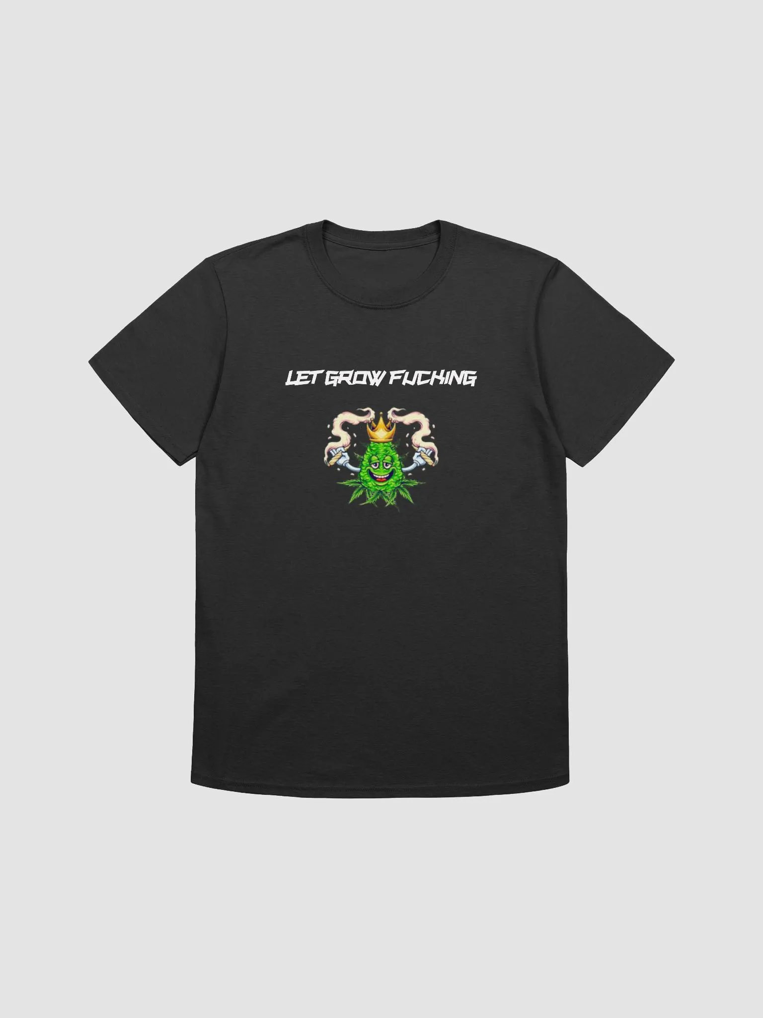 Lets Grow Fucking Custom tee product image (1)