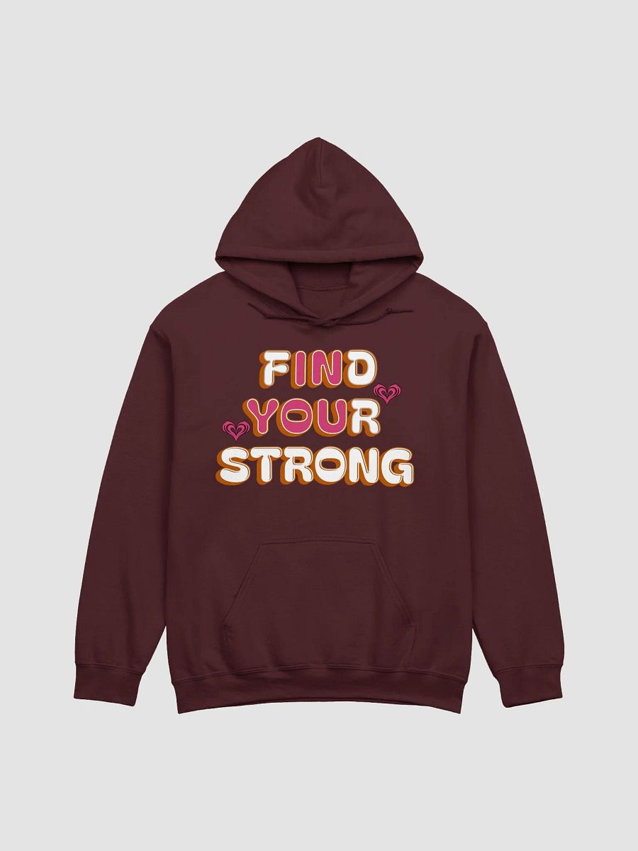 Find Your Strong In You Heart Unisex Hoodie product image (11)