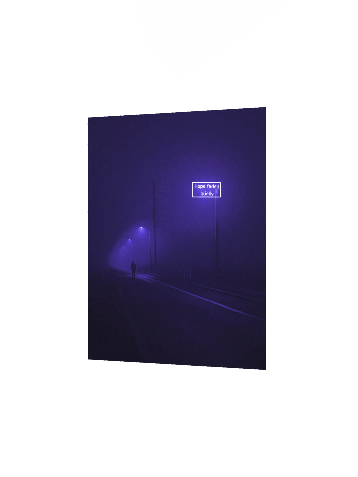 "Hope faded quietly" Matte Poster product image (10)