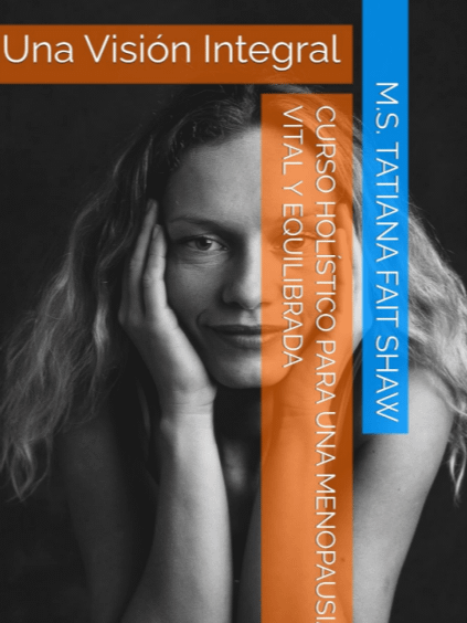 Libro - Curso Holístico para una Menopausia Vital y Equilibrada: Una Visión Integral product image (1)