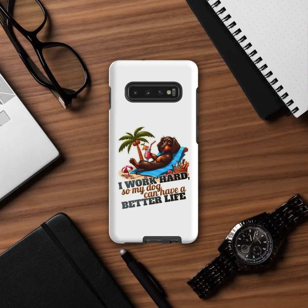 Work Hard – Dachshund Beach Samsung® Tough Case product image (57)