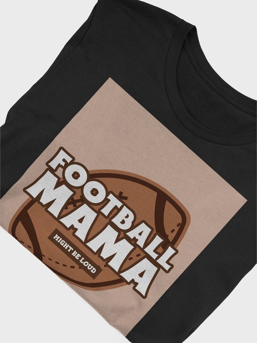 Football Mama Might Be Loud TShirt product image (4)