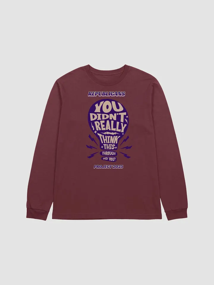 You Didn't Really Think This Through Did You product image (1)