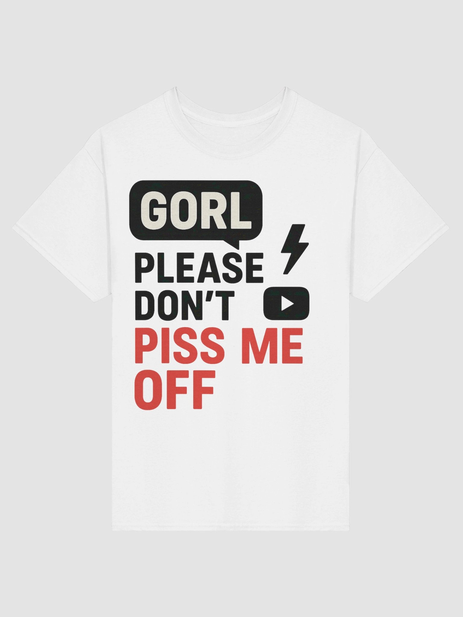 GORL DON'T PMO T-Shirt product image (1)