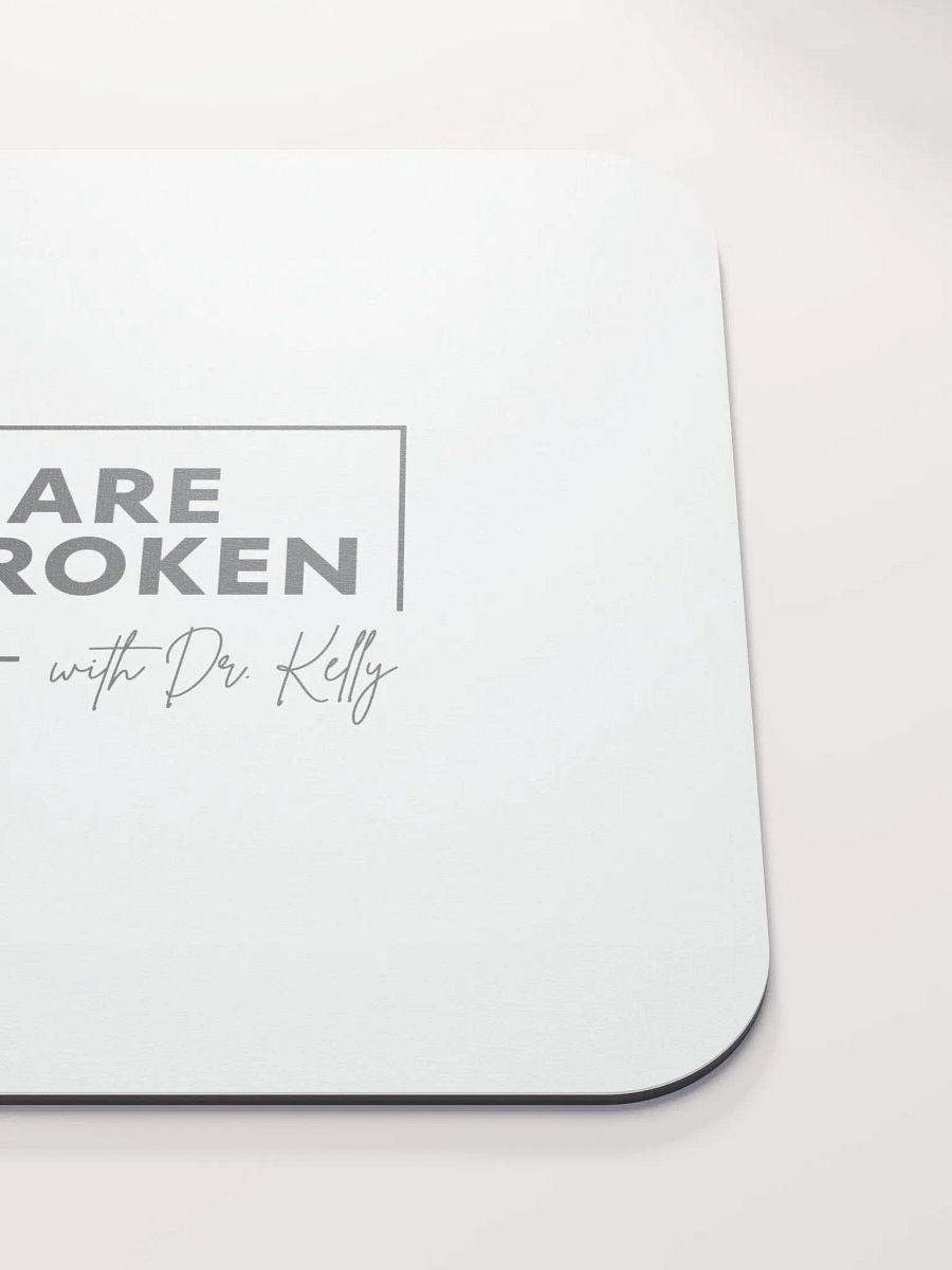 You Are Not Broken Mousepad product image (5)