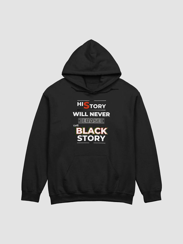 History Will Never Erase The Black Story product image (1)