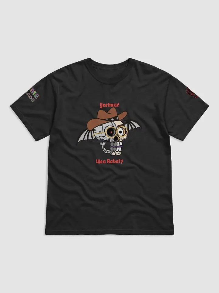 Yeehaw! Wen Robot? T-Shirt product image (1)
