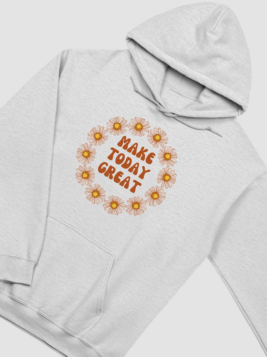 Make Today Great Floral Hoodie product image (2)